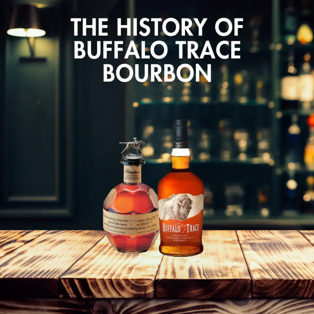 The History of Buffalo Trace Bourbon