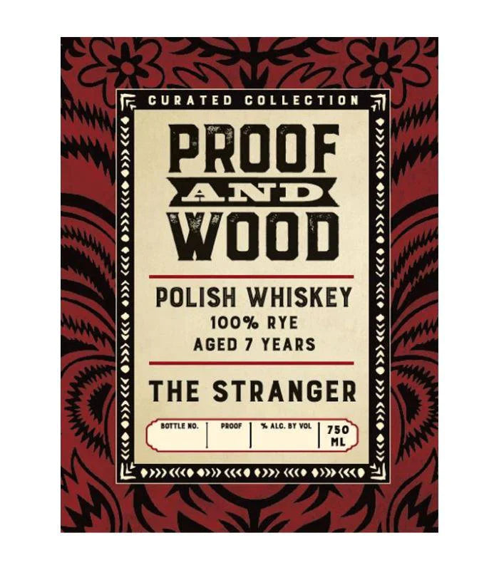 Buy Proof and Wood The Stranger Polish Rye Whiskey 7 Years Online - The Barrel Tap Online Liquor Delivered